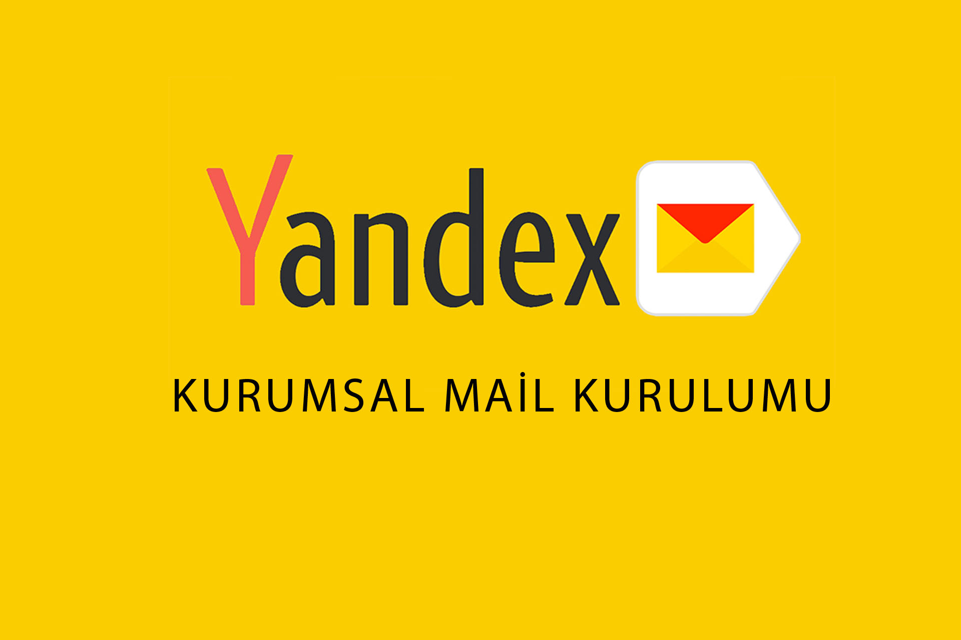 Yandex.Kurumlar İçin Mail Kullanımı